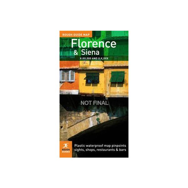 FLORENCE PISA AND SIENA: ROUGH GUIDE MAP /1: 9 2