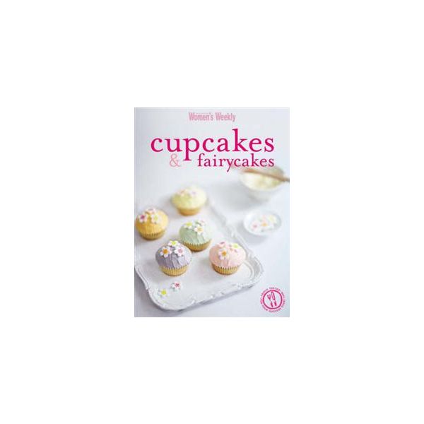 CUPCAKES AND FAIRY CAKES. “The Australian Women`