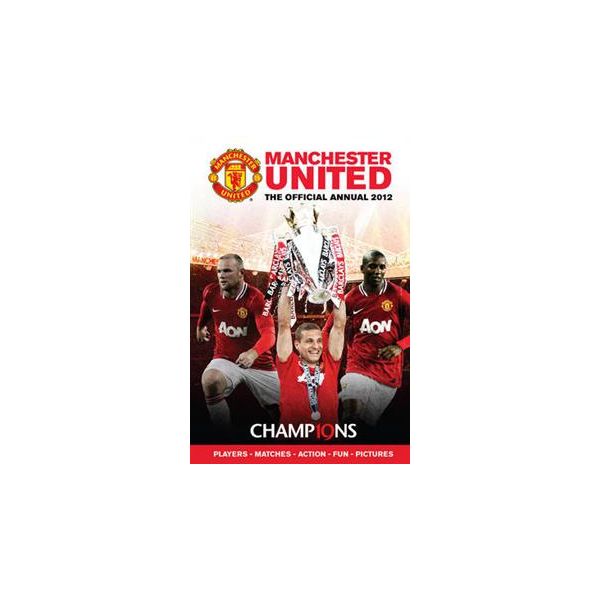 THE OFFICIAL MANCHESTER UNITED ANNUAL 2012