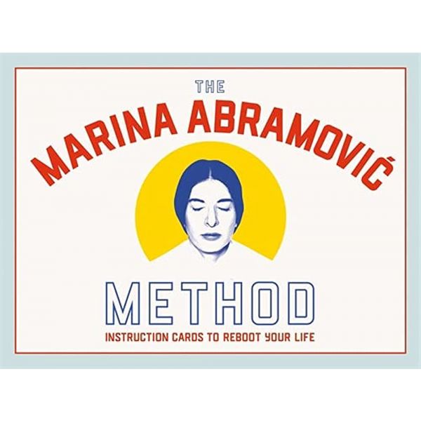 MARINA ABRAMOVIC METHOD