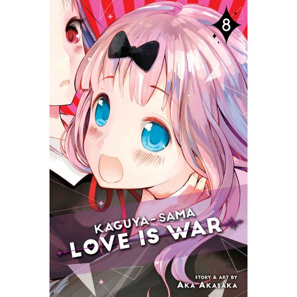 KAGUYA-SAMA: Love Is War, Vol. 8