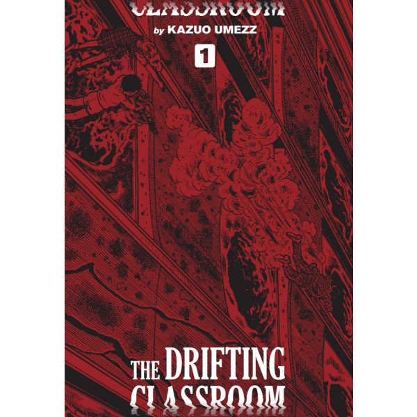 DRIFTING CLASSROOM: Perfect Edition, Vol. 1
