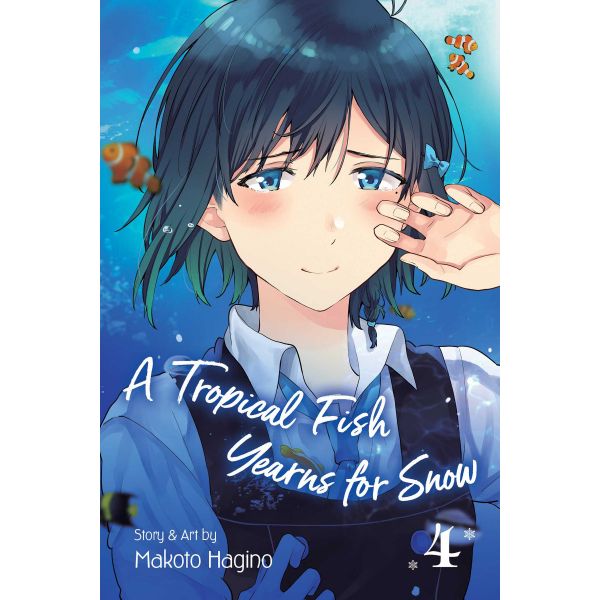 A TROPICAL FISH YEARNS FOR SNOW, Vol. 4