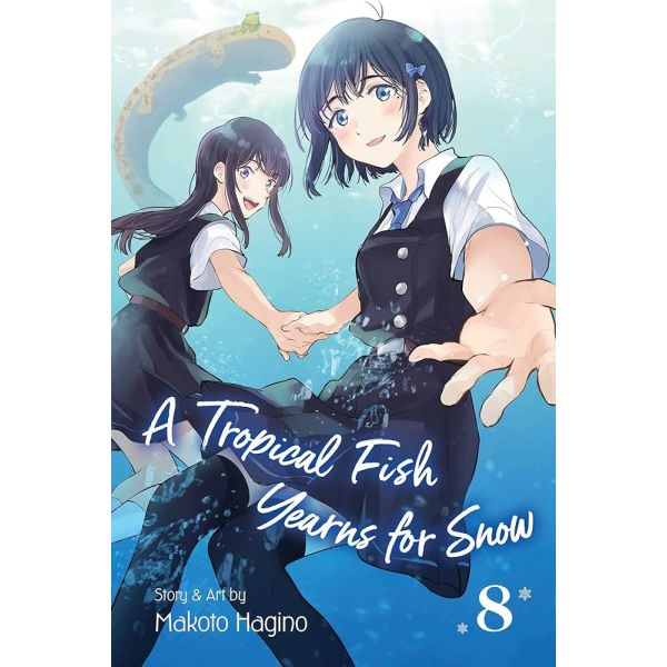 A TROPICAL FISH YEARNS FOR SNOW, Vol. 8