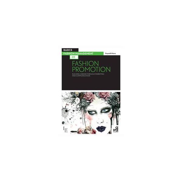 BASICS FASHION MANAGEMENT 02: Fashion Promotion