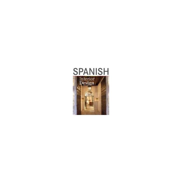 SPANISH INTERIOR DESIGN