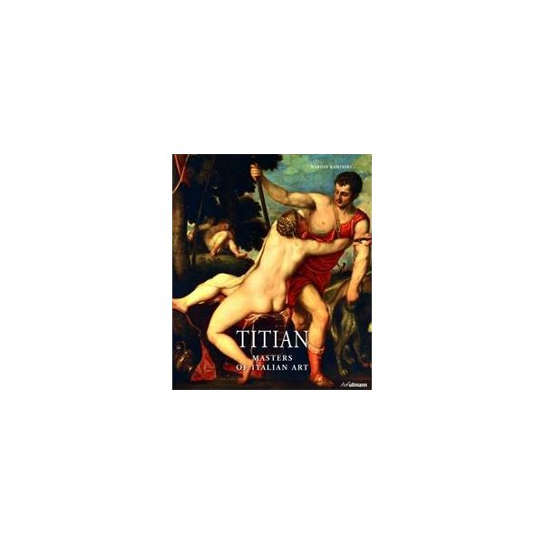 TITIAN: Masters of Italian Art