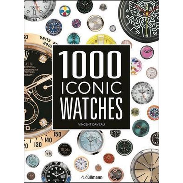 1000 ICONIC WATCHES: A Comprehensive Guide
