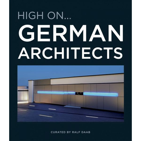 HIGH ON GERMAN ARCHITECTS