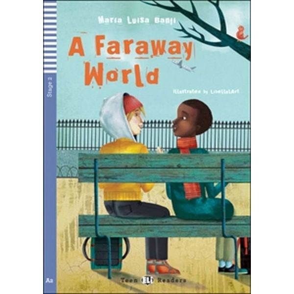 A FARAWAY WORLD. “Teen ElI Readers“ Stage 2, Wit