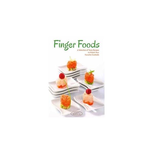 FINGER FOOD: 100 Tasty Recipes to Match Your Fav