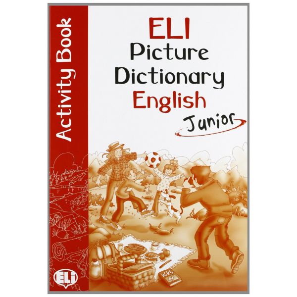 ELI PICTURE DICTIONARY JUNIOR ACTIVITY BOOK