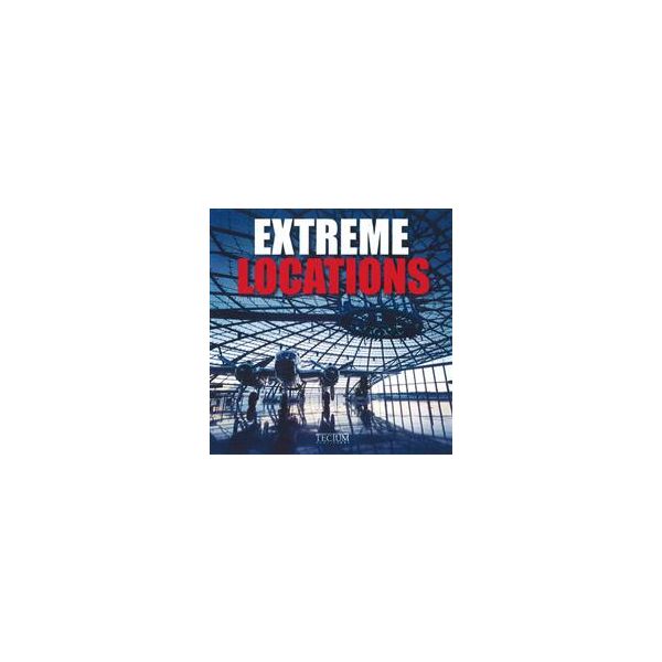 EXTREME LOCATIONS