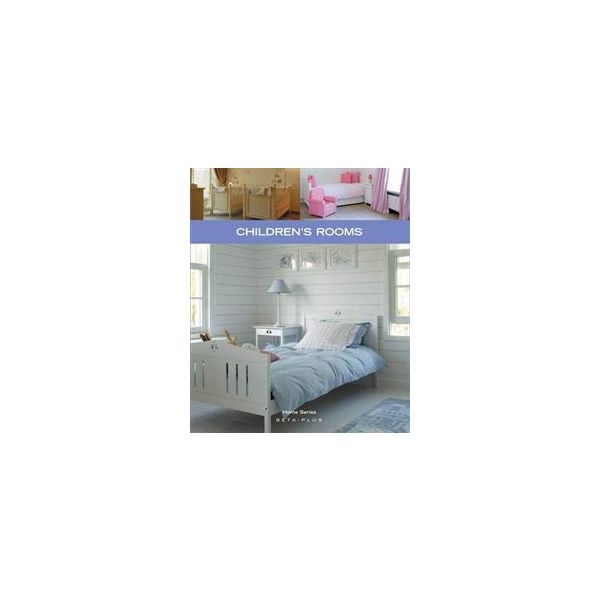 CHILDREN`S ROOMS. “Home Series“