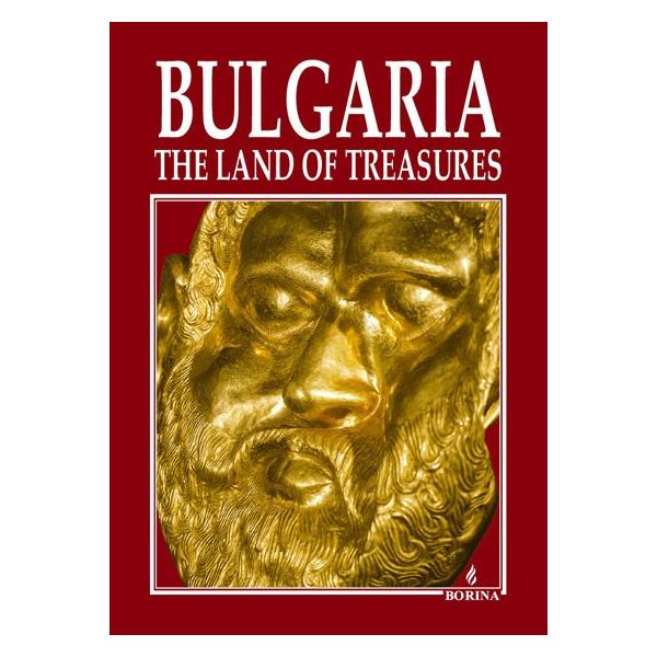 Bulgaria: The Land of Treasures