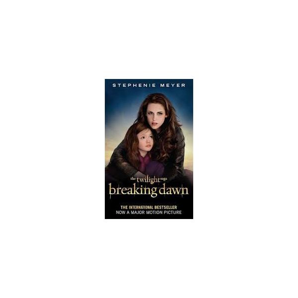BREAKING DAWN: Film Tie-In, Part 2.The Complete