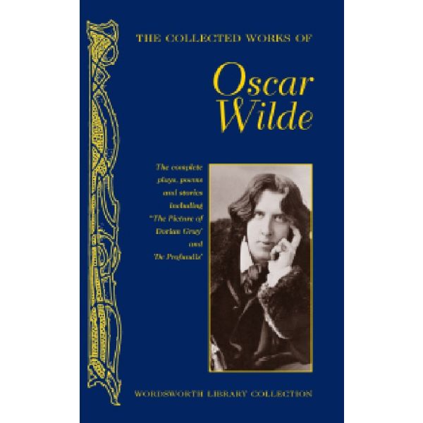 COLLECTED WORKS OF OSCAR WILDE_THE.