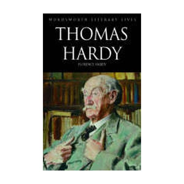 THOMAS HARDY. “W-th Literary Lives“ (T. E. Hardy