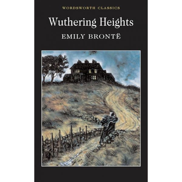 WUTHERING HEIGHTS. “W-th classics“ (Emily Bronte
