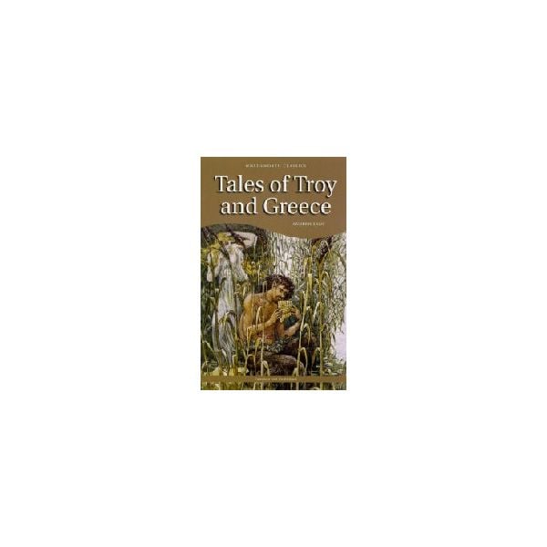TALES OF TROY&GREECE. “W-th Classics“ (Andrew La