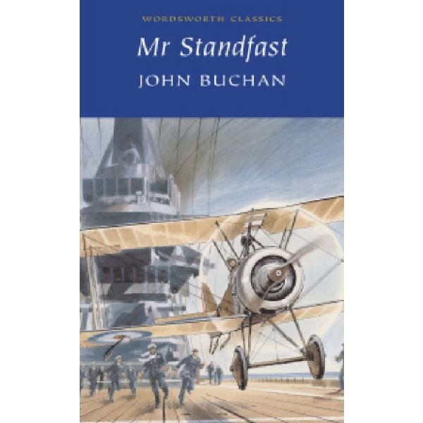 MR. STANDFAST. “W-th Classics“ (John Buchan)