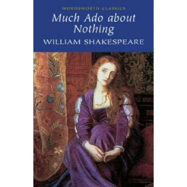 MUCH ADO ABOUT NOTHING. “W-th classics“ (W.Shake