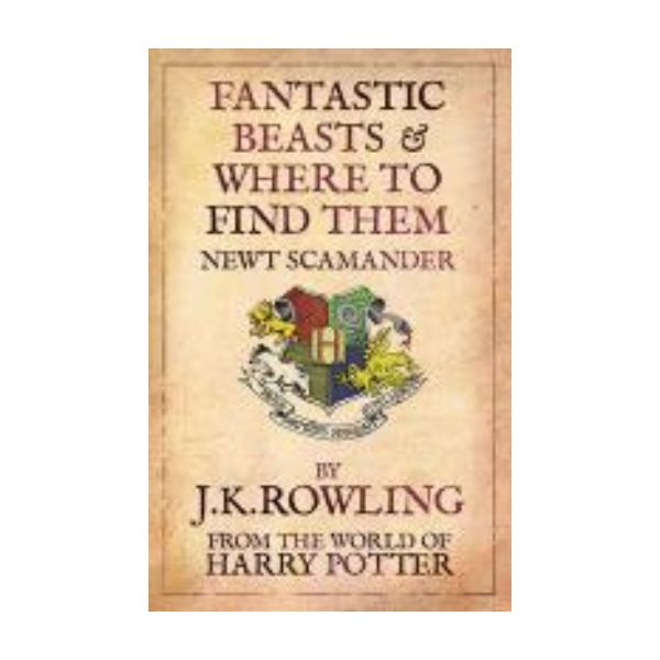 FANTASTIC BEASTS AND WHERE TO FIND THEM. (J.K.Ro