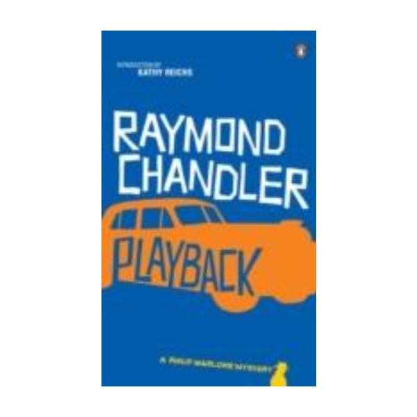 PLAYBACK. A Philip Marlowe Mystery, book 7. (R.C