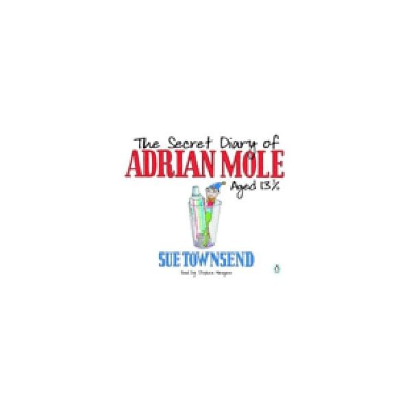 SECRET DIARY OF ADRIAN MOLE_THE, AGED 13 3/4. (S