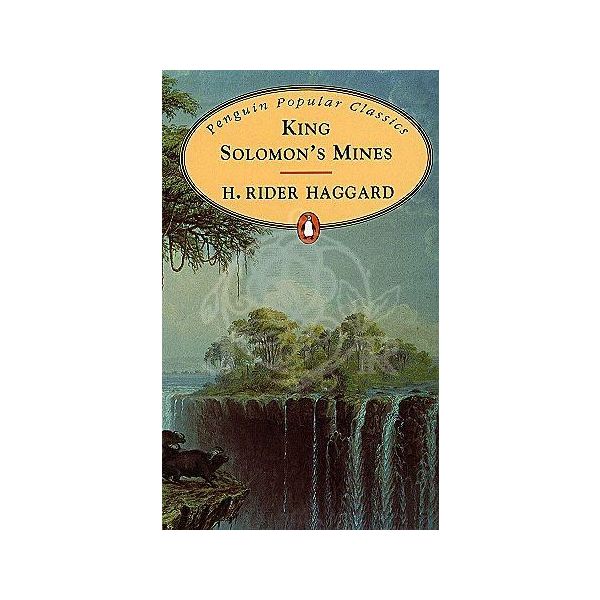 KING SOLOMON`S MINES. “PPC“ (H.Haggard)