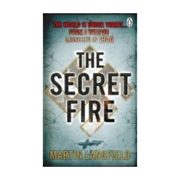 SECRET FIRE_THE. (Martin Langfield)