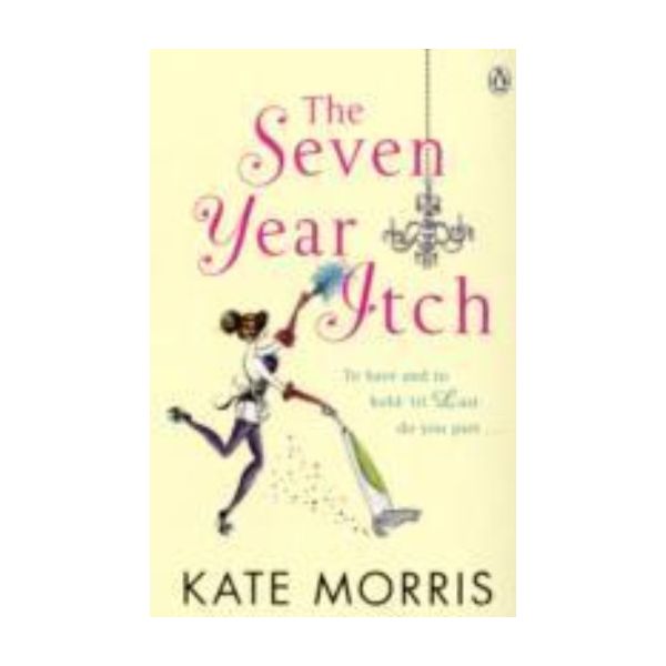SEVEN YEAR ITCH_THE. (Kate Morris)