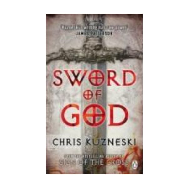 SWORD OF GOD. (Chris Kuzneski)
