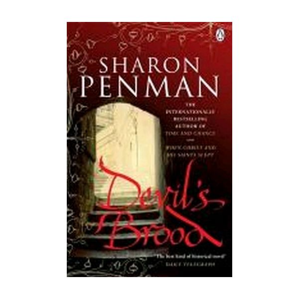 DEVIL`S BROOD. (Sharon K. Penman)
