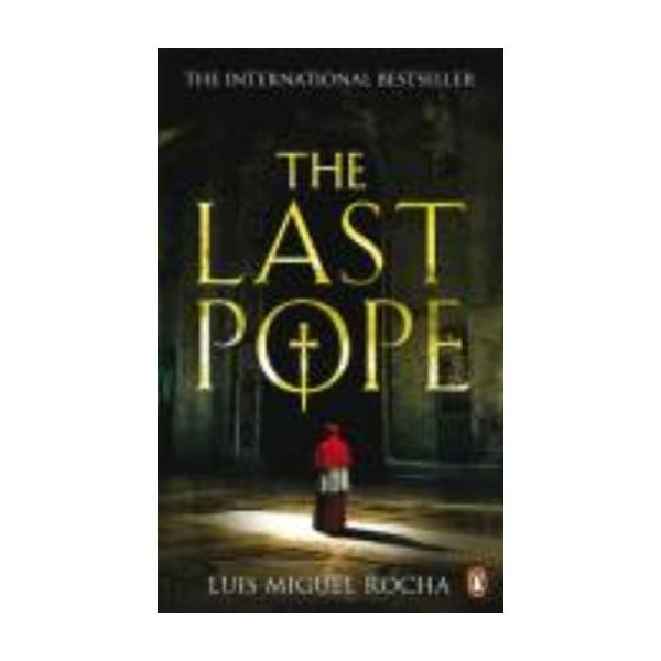 LAST POPE_THE. (Luis Miguel Rocha)