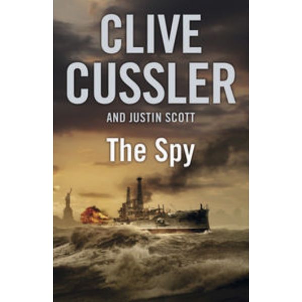 THE SPY: An Isaac Bell Adventure