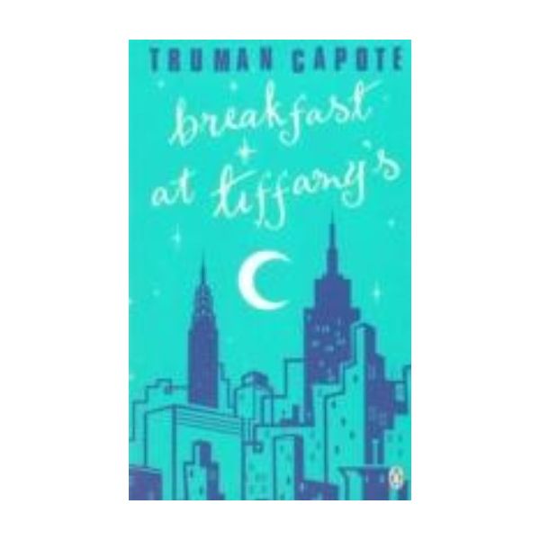 BREAKFAST AT TIFFANY`S. (Truman Capote)