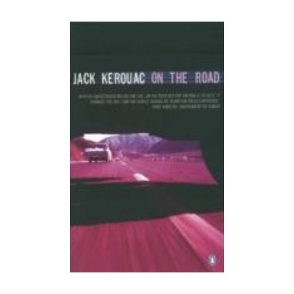 ON THE ROAD. (Jack Kerouac)