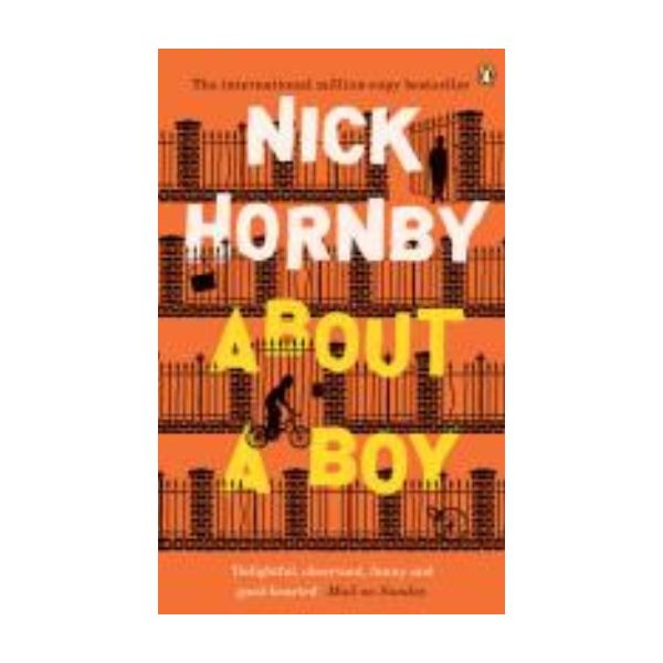 ABOUT A BOY. (Nick Hоrnby)