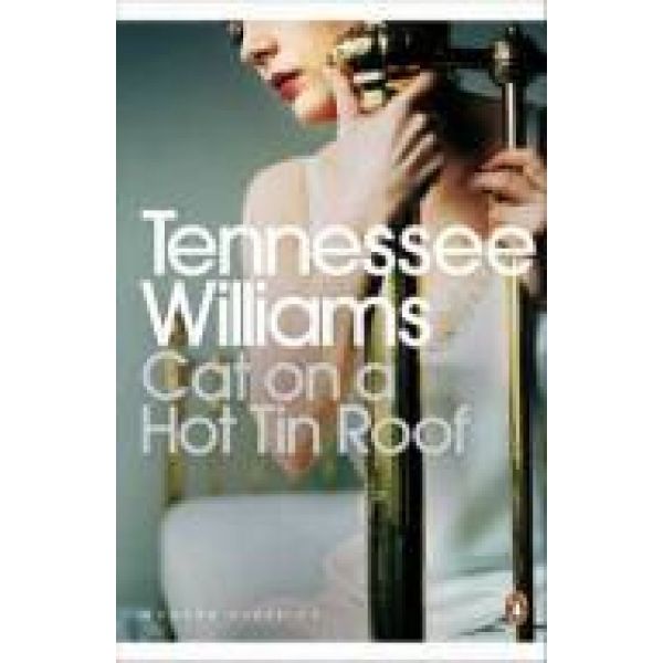 CAT ON A HOT TIN ROOF. (Tennessee Williams)