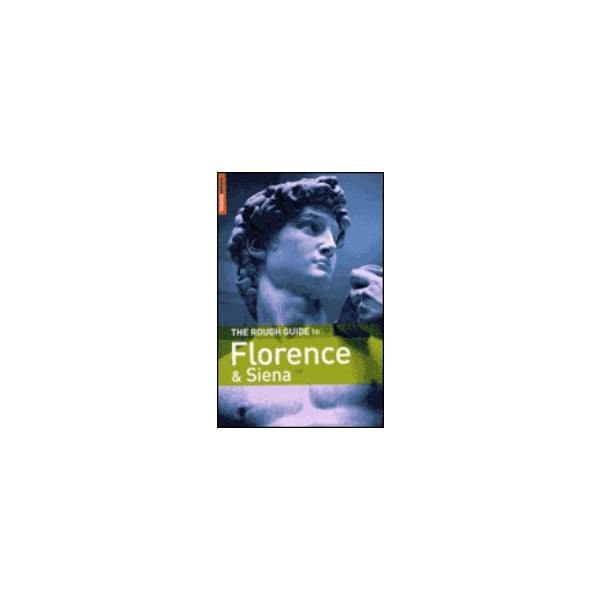 FLORENCE & SIENA: ROUGH GUIDE. 1st ed.