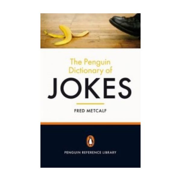 PENGUIN DICTIONARY OF JOKES. (Fred Metcalf)