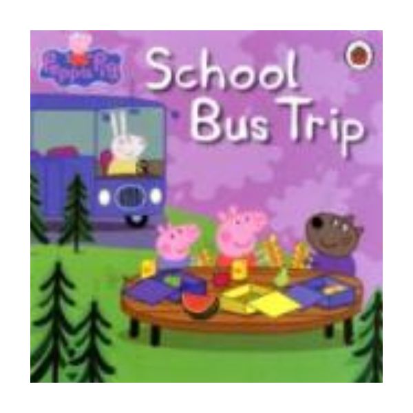 SCHOOL BUS TRIP: Peppa Pig.