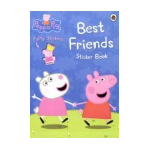 BEST FRIENDS STICKER BOOK: Peppa Pig.