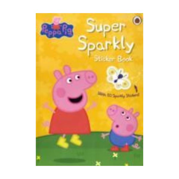 SUPER SPARKLY STICKER BOOK: Peppa Pig.