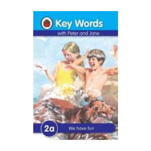 WE HAVE FUN. 2a. “Key Words“, /Ladybird/