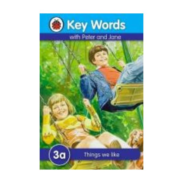 THINGS WE LIKE. 3a. “Key Words“, /Ladybird/