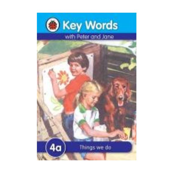 THINGS WE DO. 4a. “Key Words“, /Ladybird/