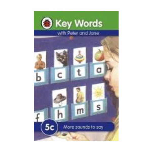MORE SOUNDS TO SAY. 5c. “Key Words“, /Ladybird/
