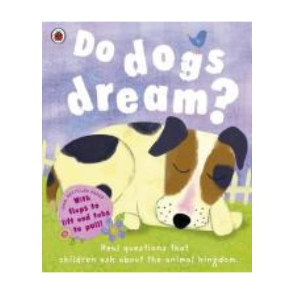 DO DOGS DREAM?. (Geraldine Taylor)